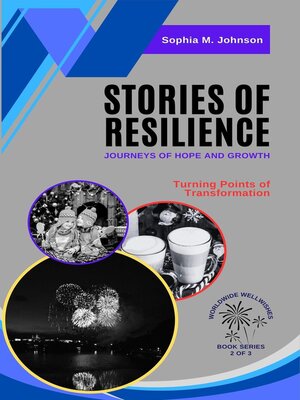 cover image of Stories of Resilience: Journeys of Hope and Growth
